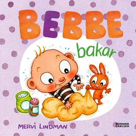 Bebbe bakar (e-bok) av Mervi Lindman