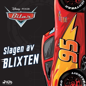 Disney Bilar - Slagen av Blixten (ljudbok) av D