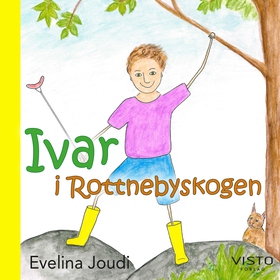 Ivar i Rottnebyskogen (ljudbok) av Evelina Joud