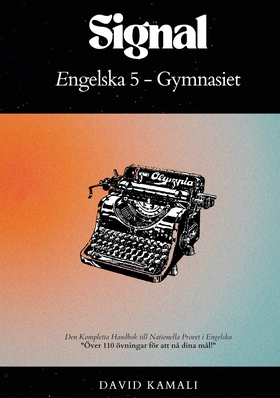 Signal: Engelska 5 - Gymnasiet: Den Kompletta H