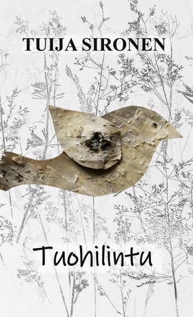 Tuohilintu (e-bok) av Tuija Sironen