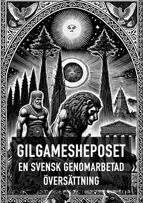 Gilgamesheposet (e-bok) av Forntida Astronauter