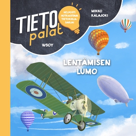 Tietopalat: Lentämisen lumo (ljudbok) av Mikko 