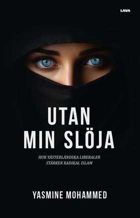 Utan min slöja (e-bok) av Yasmine Mohammed