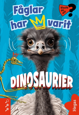 Visste du att fåglar har varit dinosaurier? (e-