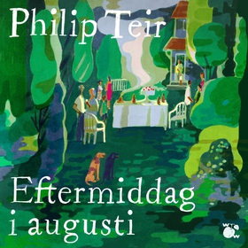 Eftermiddag i augusti (ljudbok) av Philip Teir