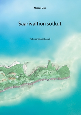 Saarivaltion sotkut: Taikahansikkaat osa 3 (e-b