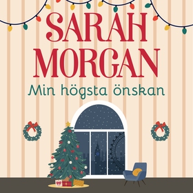 Min högsta önskan (ljudbok) av Sarah Morgan