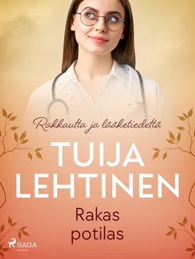 Rakas potilas (e-bok) av Tuija Lehtinen