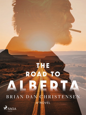 The Road to Alberta (e-bok) av Brian Dan Christ