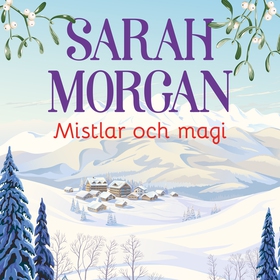 Mistlar och magi (ljudbok) av Sarah Morgan