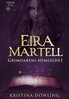 Eira Martell - Grimoarens hemlighet (e-bok) av 