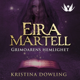 Eira Martell - Grimoarens hemlighet (ljudbok) a