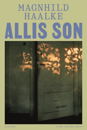 Allis son (e-bok) av Magnhild Haalke