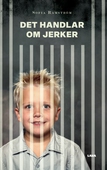 Det handlar om Jerker