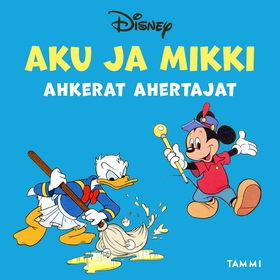 Aku ja Mikki ahkerat ahertajat (ljudbok) av Dis