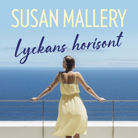 Lyckans horisont (ljudbok) av Susan Mallery