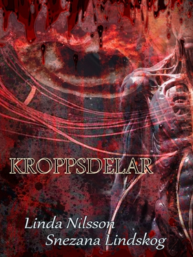 Kroppsdelar (e-bok) av Linda Nilsson, Snezana L