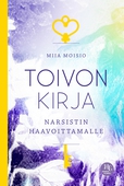 Toivon kirja narsistin haavoittamalle