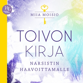 Toivon kirja narsistin haavoittamalle (ljudbok)