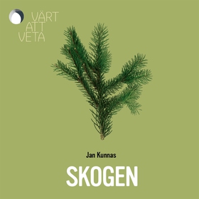 Skogen (ljudbok) av Jan Kunnas