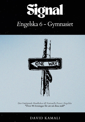 Signal: Engelska 6 - Gymnasiet: Den Omfattande 