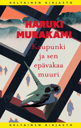 Kaupunki ja sen epävakaa muuri (e-bok) av Haruk