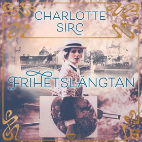 Frihetslängtan (ljudbok) av Charlotte Sirc