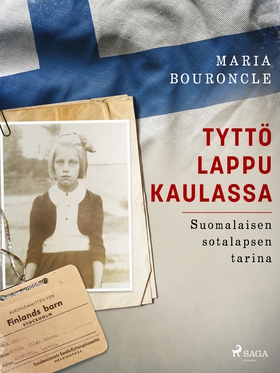 Tyttö lappu kaulassa – Suomalaisen sotalapsen t