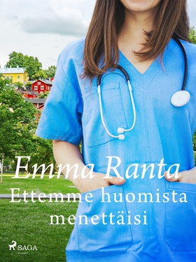 Ettemme huomista menettäisi (e-bok) av Emma Ran