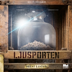 Ljusporten (ljudbok) av Orest Lastow