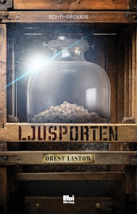 Ljusporten (e-bok) av Orest Lastow