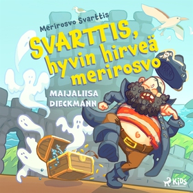 Svarttis, hyvin hirveä merirosvo (ljudbok) av M