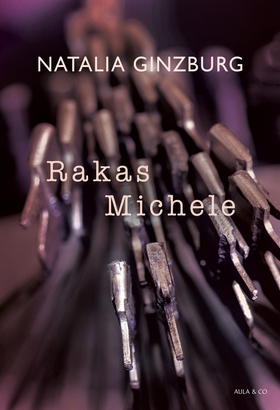 Rakas Michele (e-bok) av Natalia Ginzburg