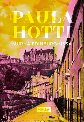 Murha Edinburghissa (e-bok) av Paula Hotti