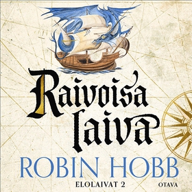 Raivoisa laiva (ljudbok) av Robin Hobb