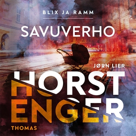 Savuverho (ljudbok) av Jørn Lier Horst, Thomas 