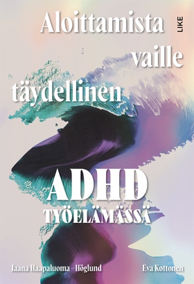 Aloittamista vaille täydellinen (e-bok) av Jaan