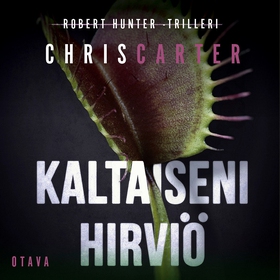 Kaltaiseni hirviö (ljudbok) av Chris Carter