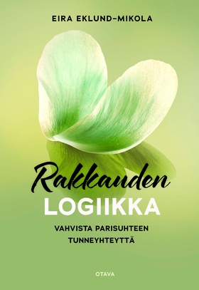 Rakkauden logiikka (e-bok) av Eira Eklund-Mikol