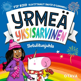 Yrmeä yksisarvinen - Ilotulitusjuhla (ljudbok) 