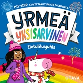 Yrmeä yksisarvinen - Ilotulitusjuhla