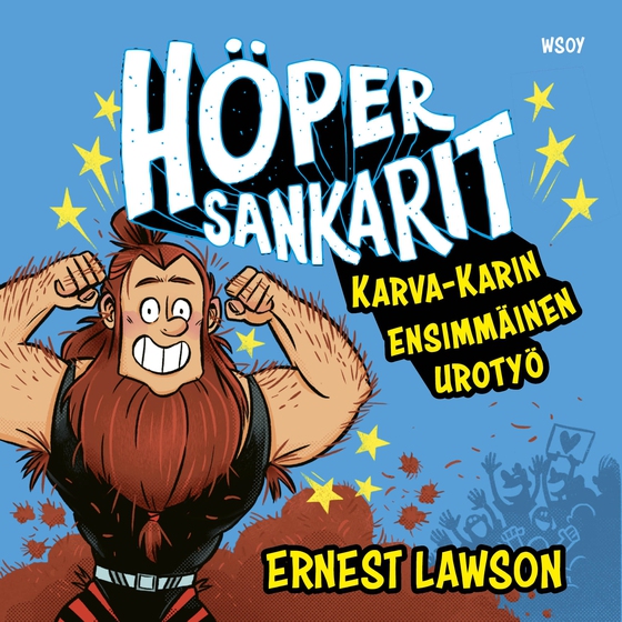 Höpersankarit: Karva-Karin ensimmäinen urotyö