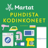 Martat - Puhdista kodinkoneet