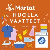 Martat - Huolla vaatteet