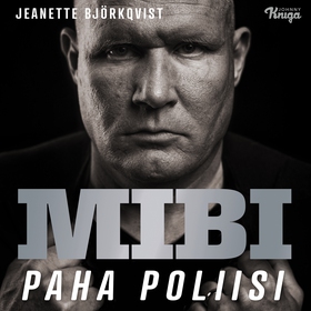 Mibi – Paha poliisi (ljudbok) av Jeanette Björk