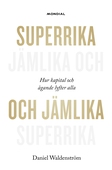 Superrika och jämlika