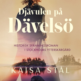 Djävulen på Dävelsö (ljudbok) av Kajsa Stål