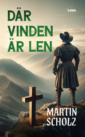 Där vinden är len (e-bok) av Martin Scholz