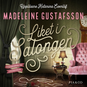 Liket i salongen (ljudbok) av Madeleine Gustafs